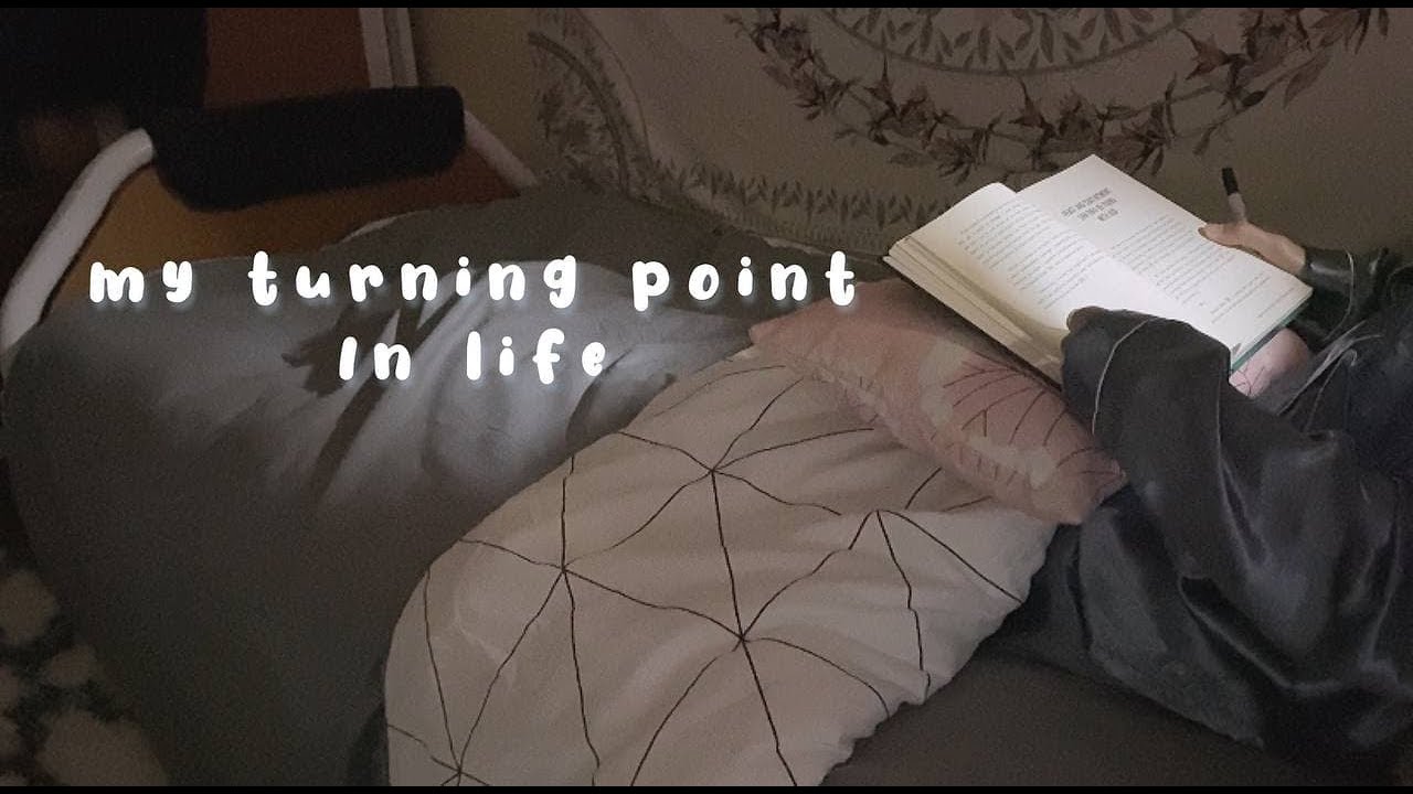 turning point in life | my story ✨