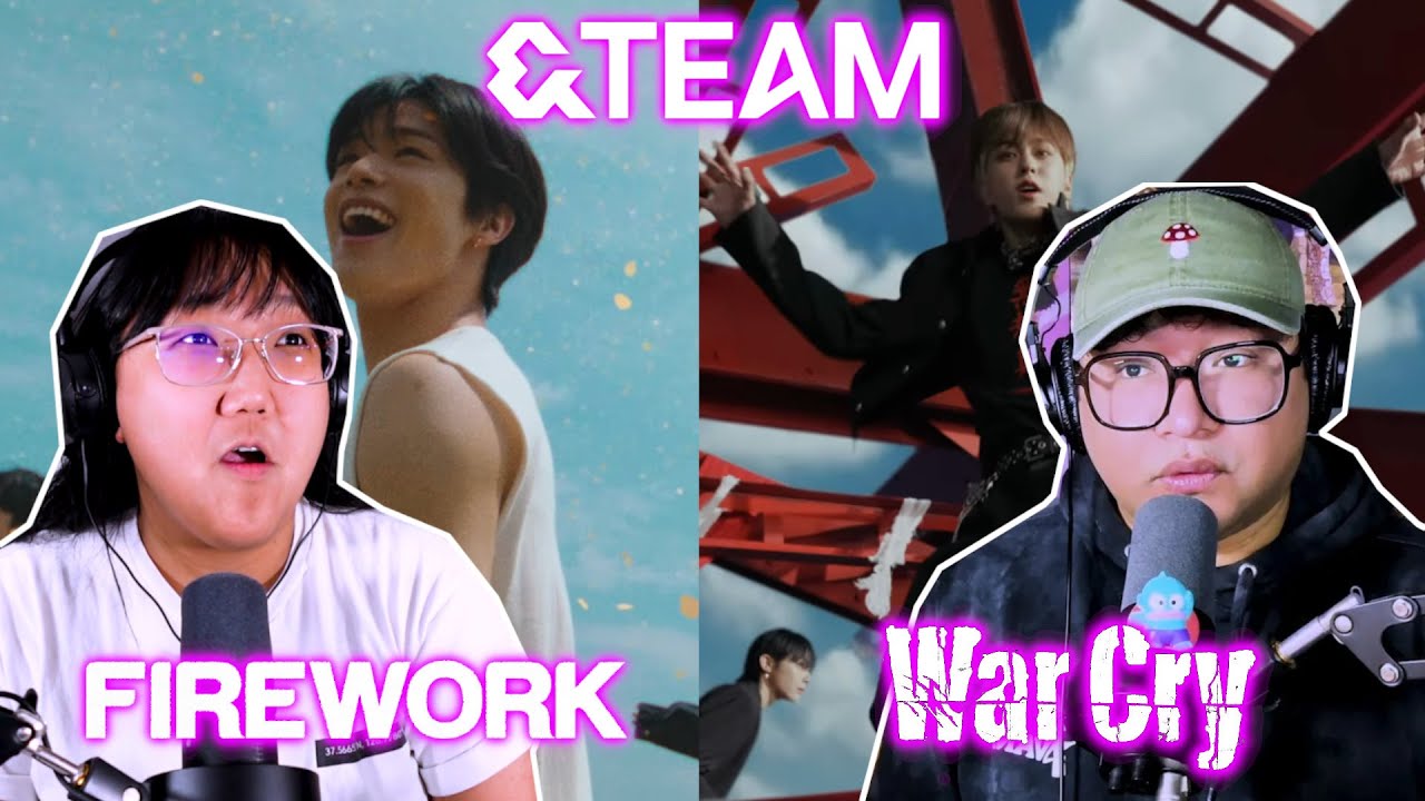 Girl Group Stans React to &TEAM 'FIREWORK' & 'War Cry' MV | Mini Dive!!