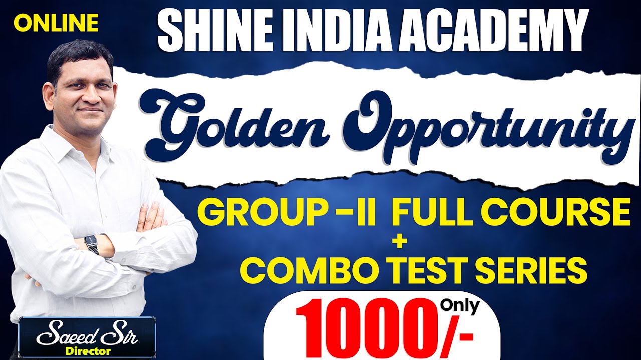 Golden Opportunity Gr-II Full Course + Combo Test Series | SHINE INDIA ACADEMY 