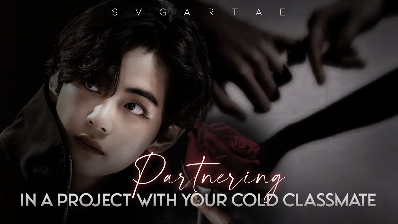 'when you got partnered in a project with the cold guy' | Taehyung FF [oneshot]
