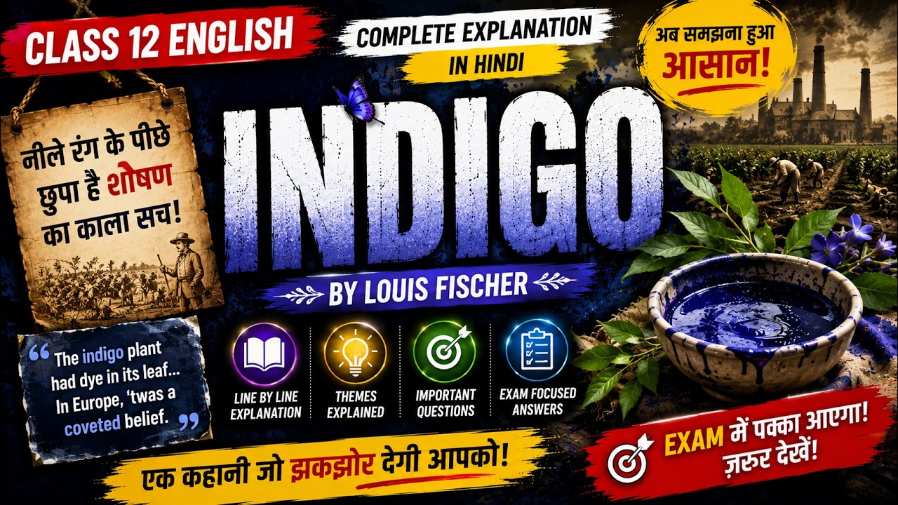 INDIGO Class 12 🔥 One Man vs an Entire System | Gandhi's Champaran Story
