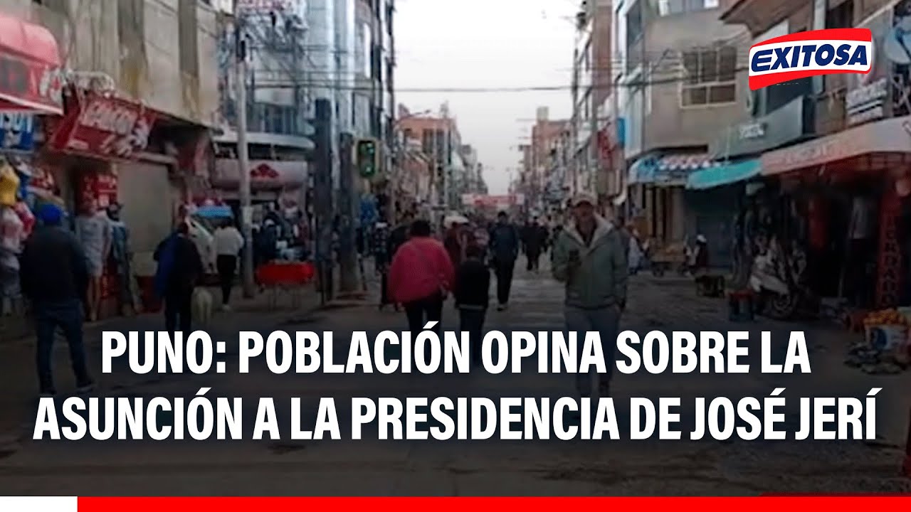🔴🔵 Puno: Poblaci&oacute;n opina sobre la asunci&oacute;n a la presidencia de Jos&eacute; Jer&iacute;