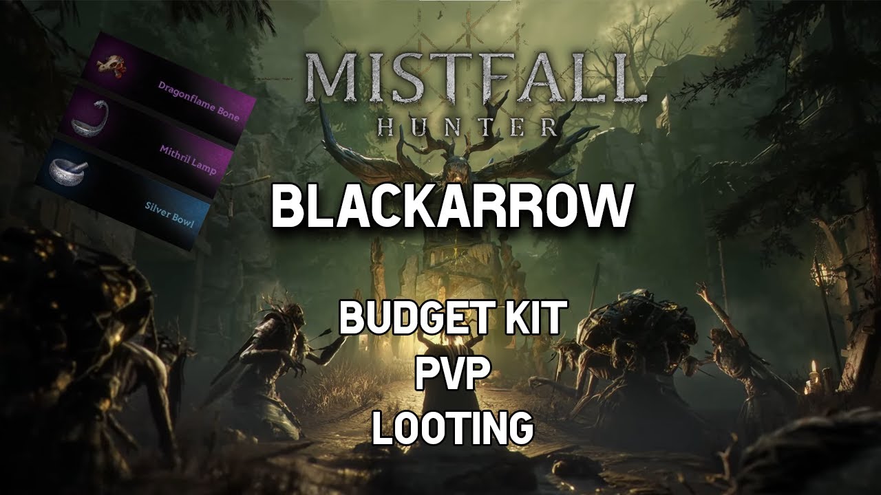 Mistfall Hunter - Ranger/BlackArrow PVP, Looting, Budget Kit
