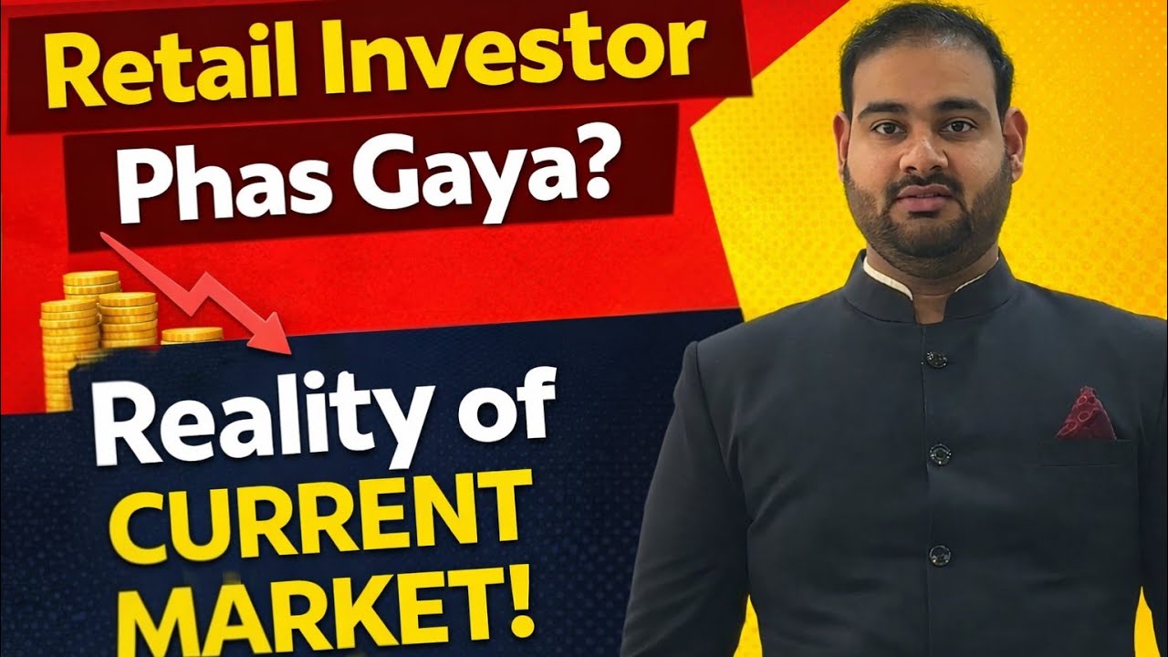 Retail Investor Phas Gaya? Reality of Current Market!
