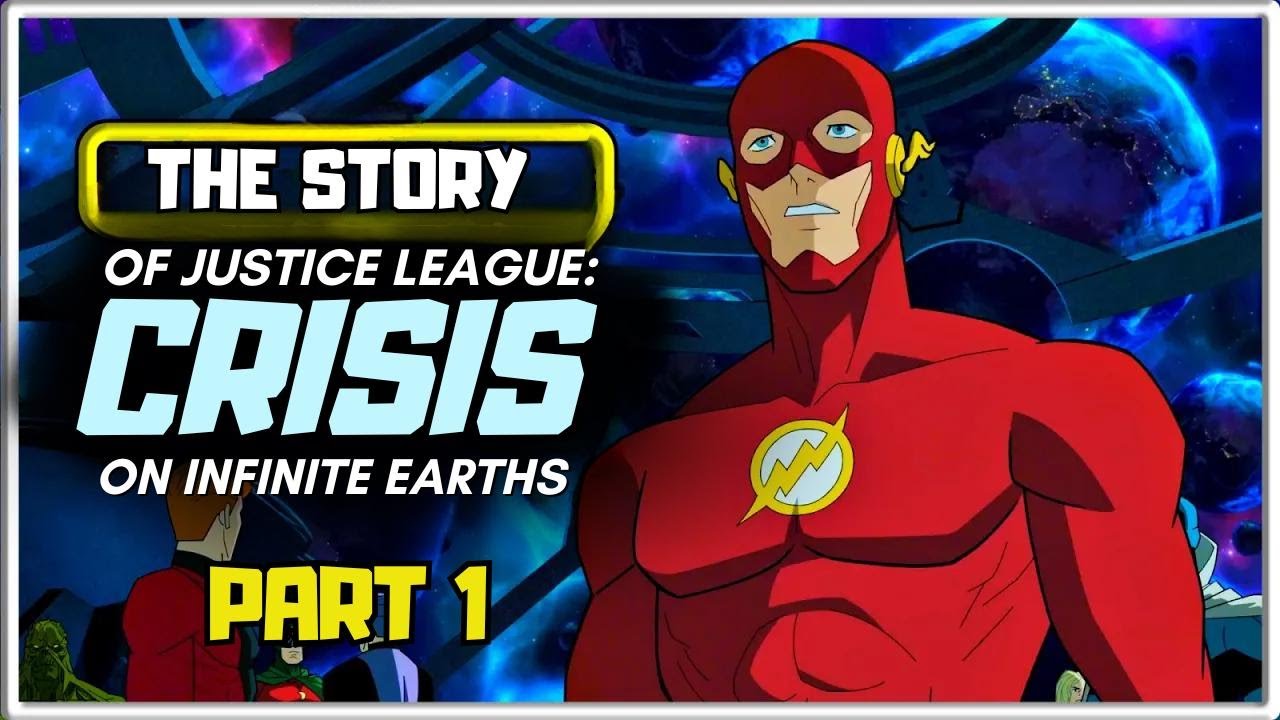 Justice League: Crisis on Infinite Earths Part 1 - Summary & Breakdown