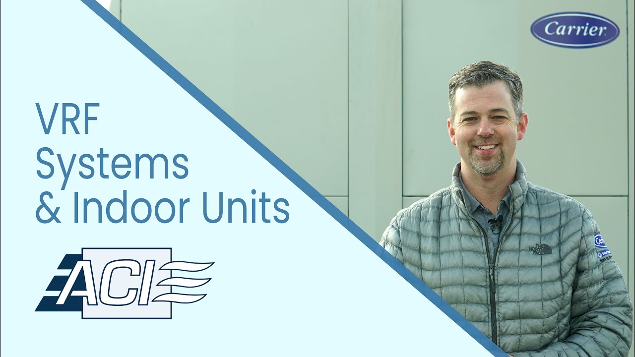 ACI Mechanical & HVAC Sales Carrier VRF Installation