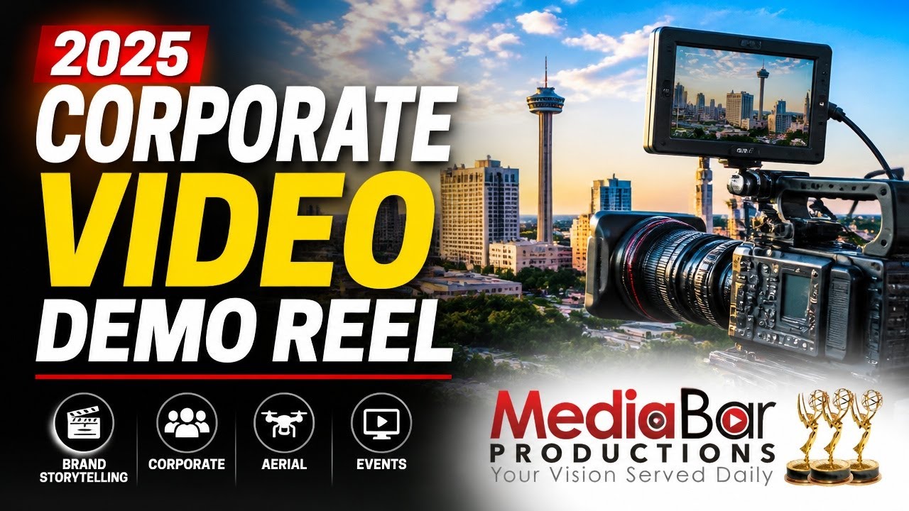 2025 Corporate Video Demo Reel | Award-Winning San Antonio Video Production - Media Bar Productions