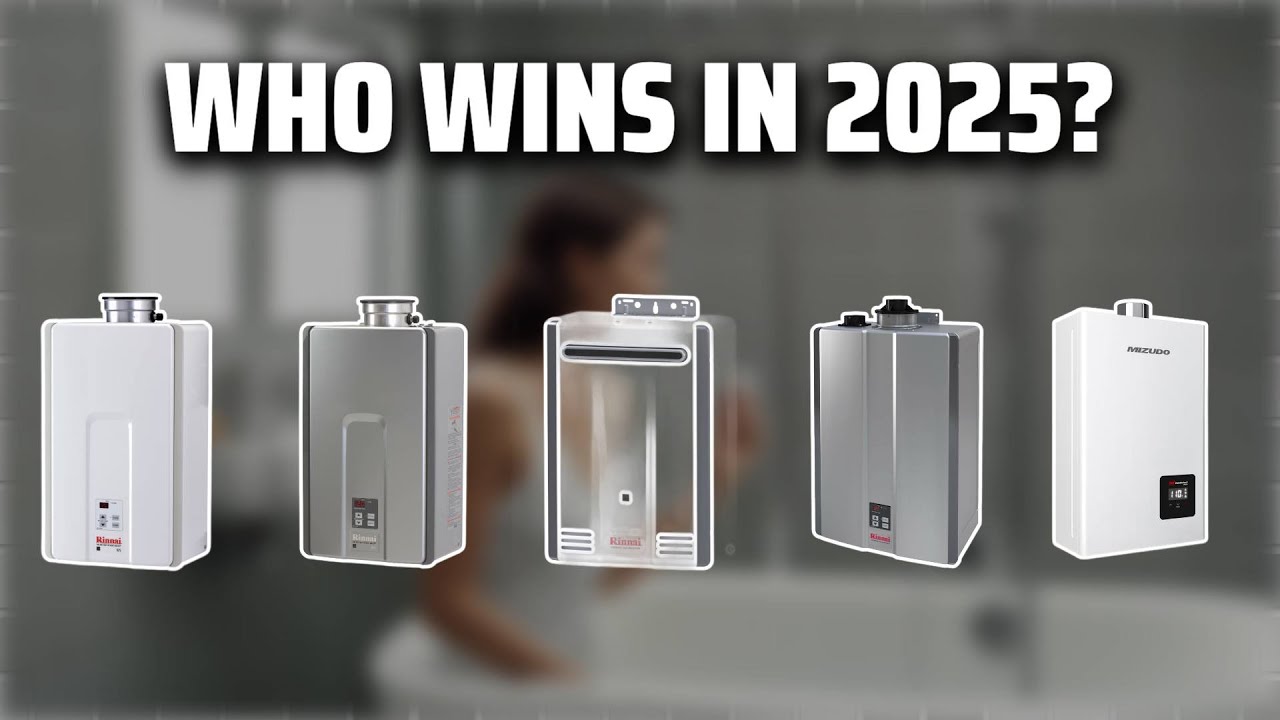 The Top 5 Best Tankless Heaters in 2025 - Must Watch Before Buying!