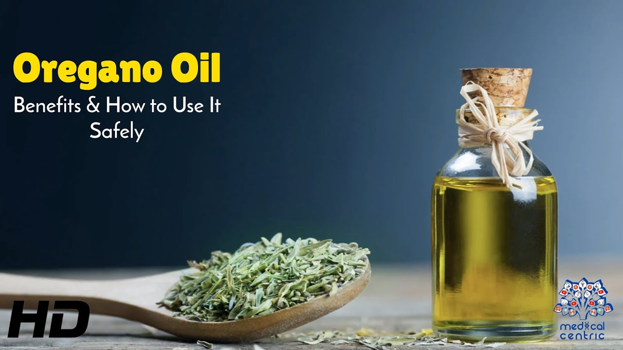 Oregano Oil Benefits & How to Use It Safely for Maximum Effectiveness