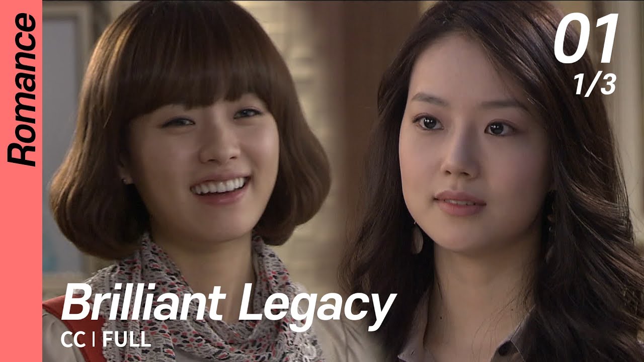 [CC / FULL] Brilliant Legacy EP01 (1/3) | Блестящее наследие