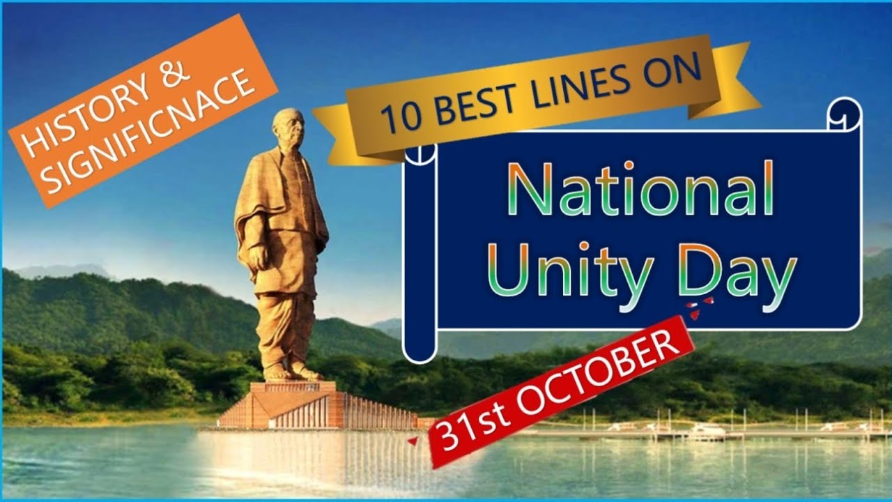 10 LINES ON NATIONAL UNITY DAY/NATIONAL UNITY DAY 2021/HISTORY & SIGNIFICANCE OF NATIONAL UNITY DAY
