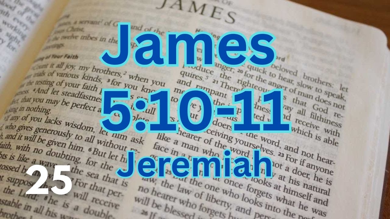 James 5:10–11 | The Perseverance of Jeremiah