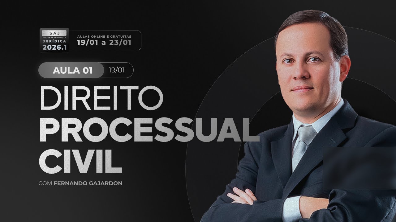 SAJ 2026.1 - AULA #01 | DIREITO PROCESSUAL CIVIL