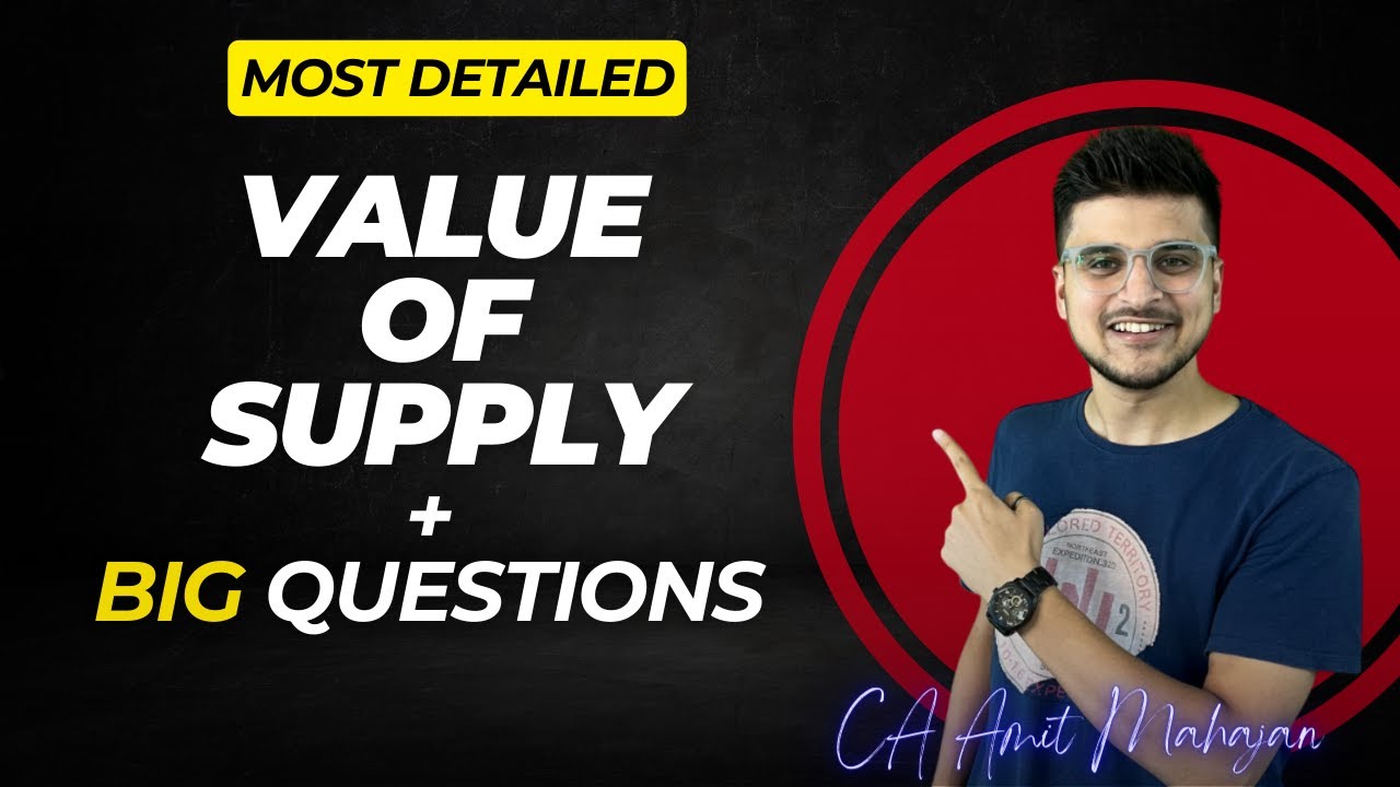 Value of Supply + Big GST Questions | CA Amit Mahajan