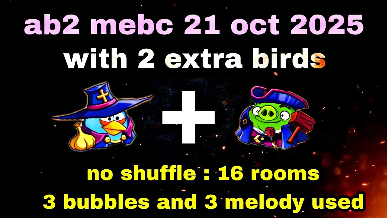 Angry birds 2 mighty eagle bootcamp Mebc 21 oct 2025 with 2 extra birds blues+leo#ab2 mebc today