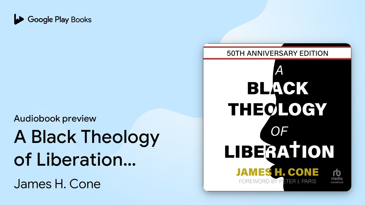 A Black Theology of Liberation: 50th… by James H. Cone · Audiobook preview