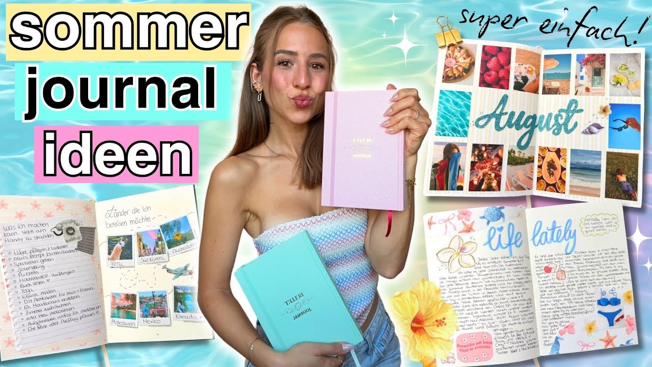 SOMMER JOURNAL + ANK&Uuml;NDIGUNG🌺🌊🥥 cute & einfach! journal ideen f&uuml;r den sommer - cali kessy