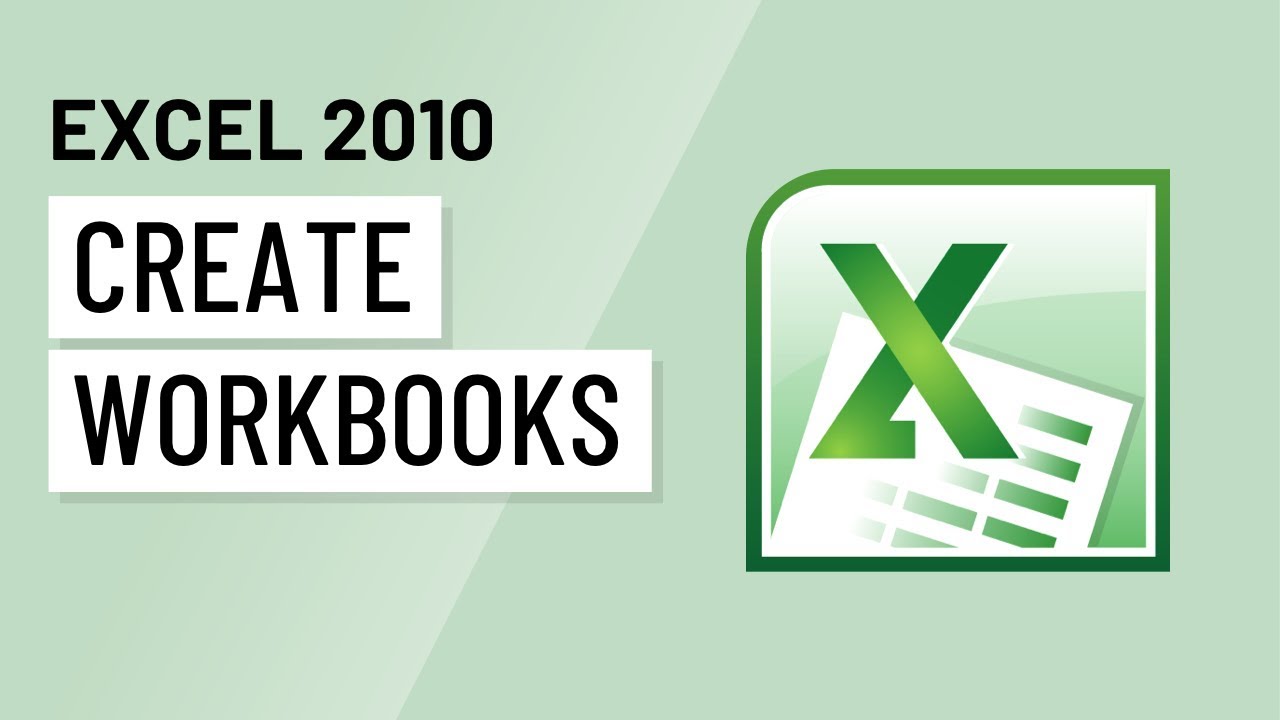 Excel 2010: Creating Workbooks