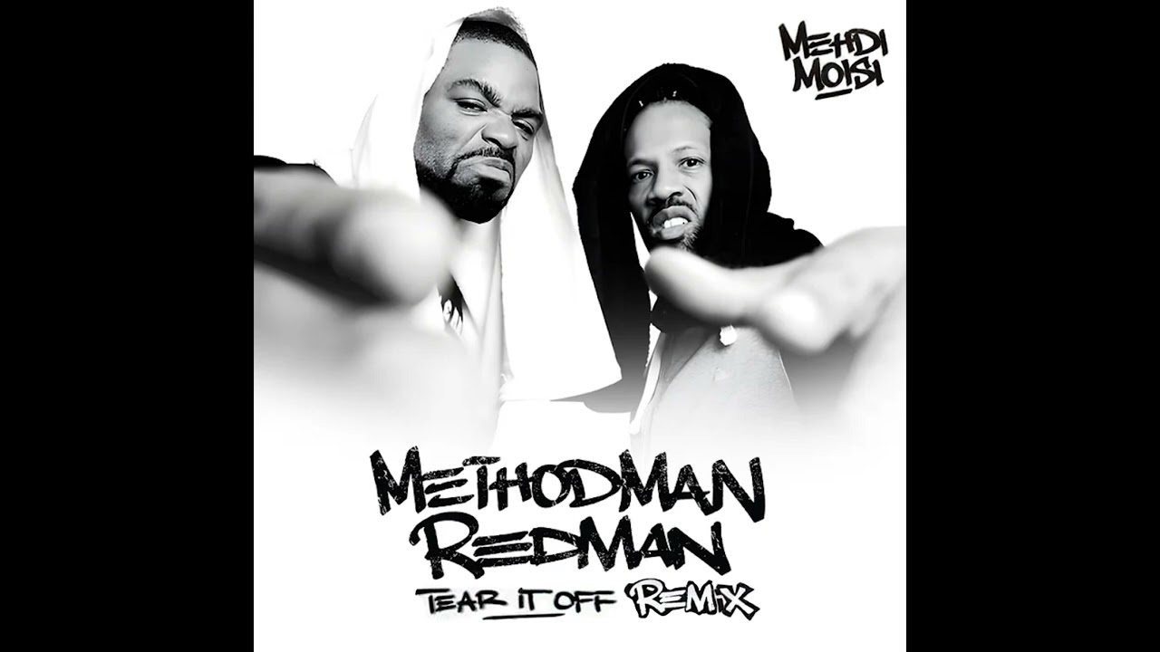 Method Man & Redman - Tear It Off - MEHDI MOISI 2025 flip