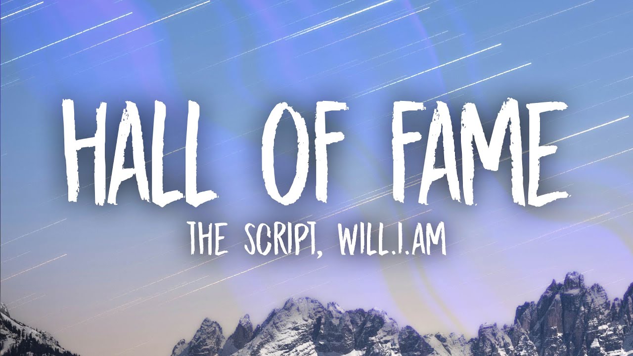 The Script - Hall of Fame (Lyrics) ft. will.i.am