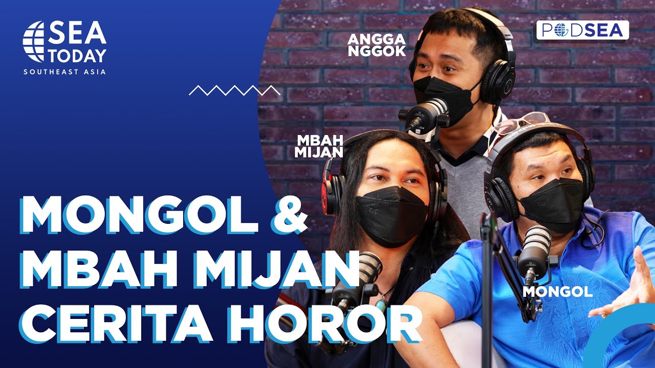 PODSEA: CERITA MISTIS MONGOL DAN MBAH MIJAN