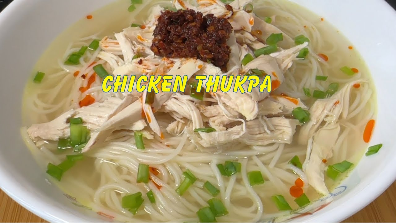 यसरी बनाउनु होस चिकन थुक्पा || DAJEELING STYLE CHICKEN THUKPA RECIPE || CLEAR BROTH RECIPE
