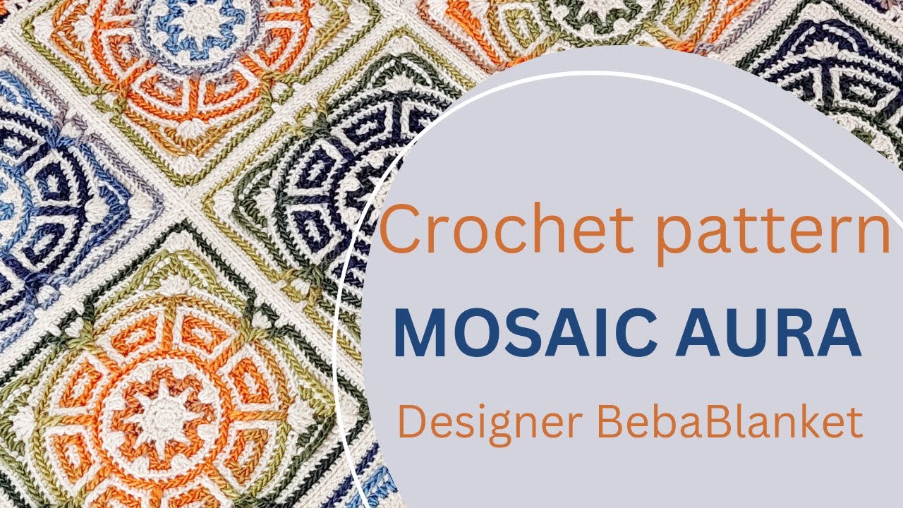 Step-by step overlay mosaic crochet center-out motif MOSAIC AURA. Designer @BebaBlanket