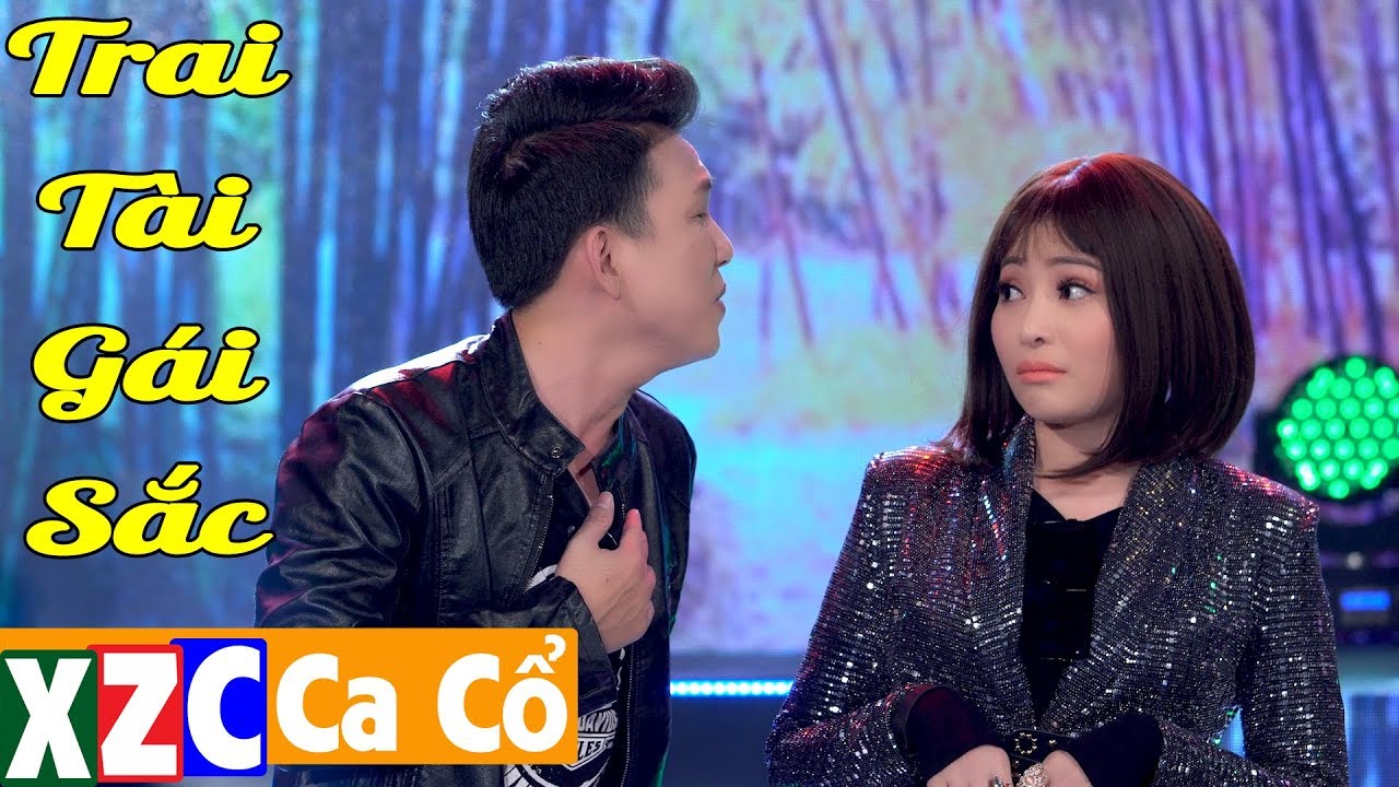 Tân Cổ Hiện Đại : Trai Tài Gái Sắc - Minh Trường ft Nhã Thy ( XZC Ca Cổ )