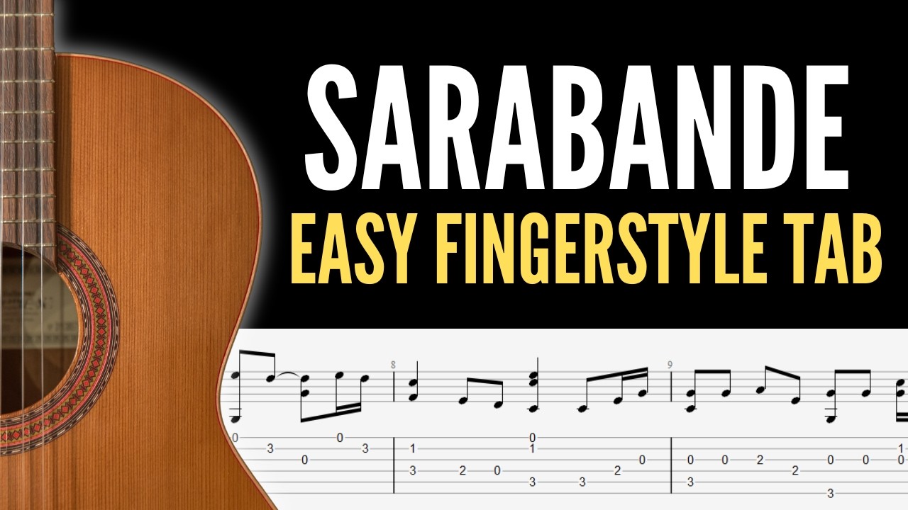 Sarabande Classical Guitar Tab | Easy Arrangement (Beginner Baroque Style)