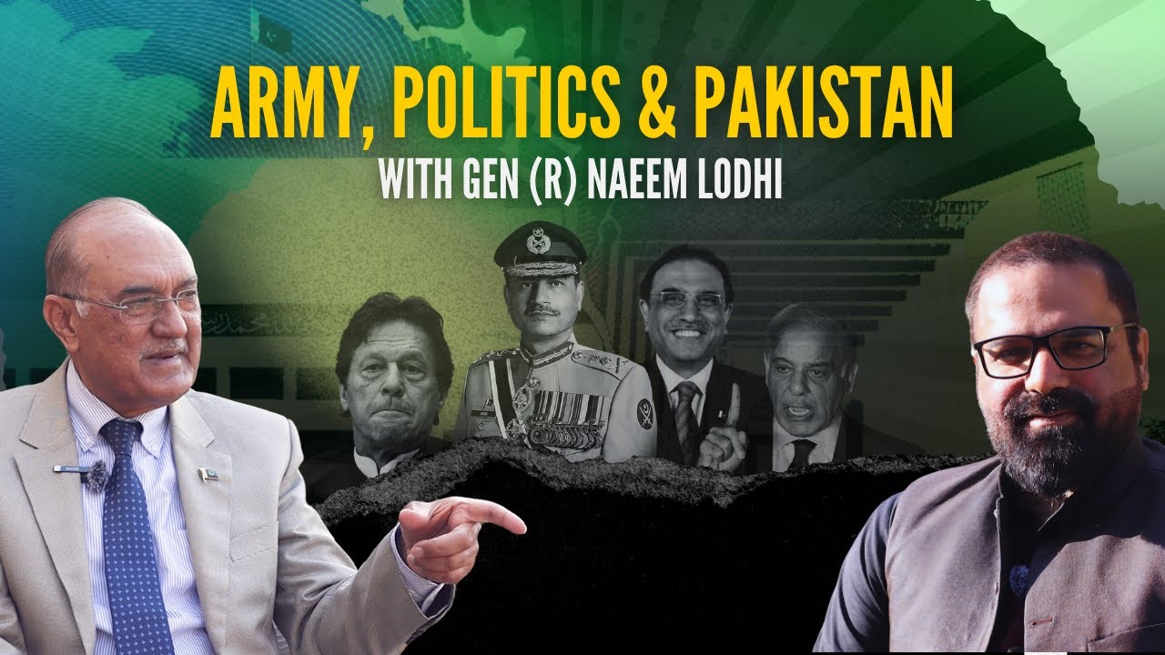 Army, Politics and Pakistan | Gen Naeem Lodhi (R) | Salman Javed Podcast