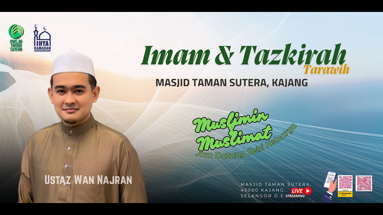 IMAM & TAZKIRAH TARAWIH OLEH USTAZ WAN NAJRAN