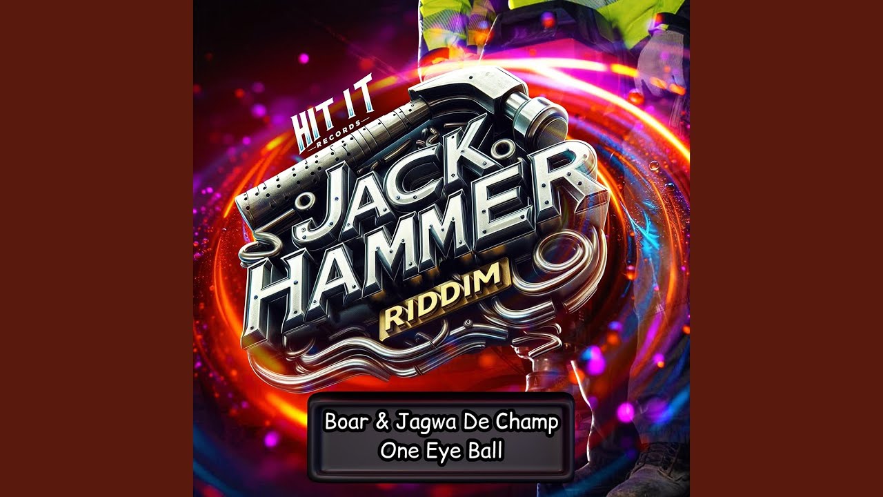 One Eye Ball (Jack Hammer Riddim) (Radio Edit)