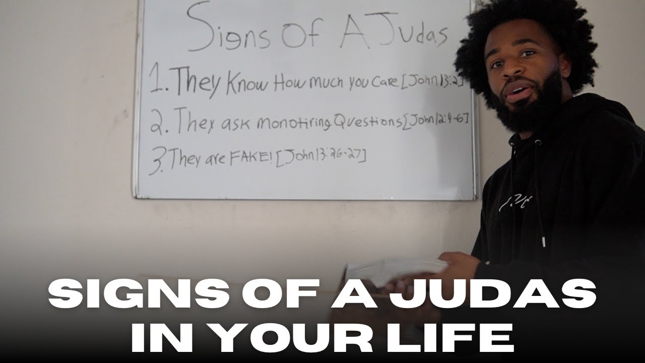Signs Of A Judas In Your Life