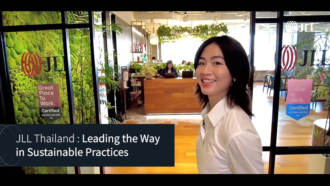JLL Thailand: Leading the Way in Sustainable Practices