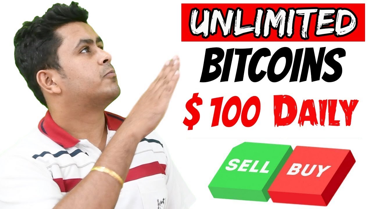 Earn Unlimited Free Bitcoins - $100 Dollars A Day - Bitcoin Earning Best Way