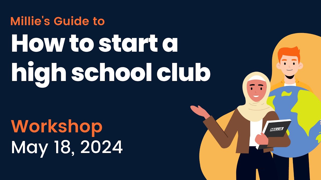 Millie's Guide to How to Start a High School Club