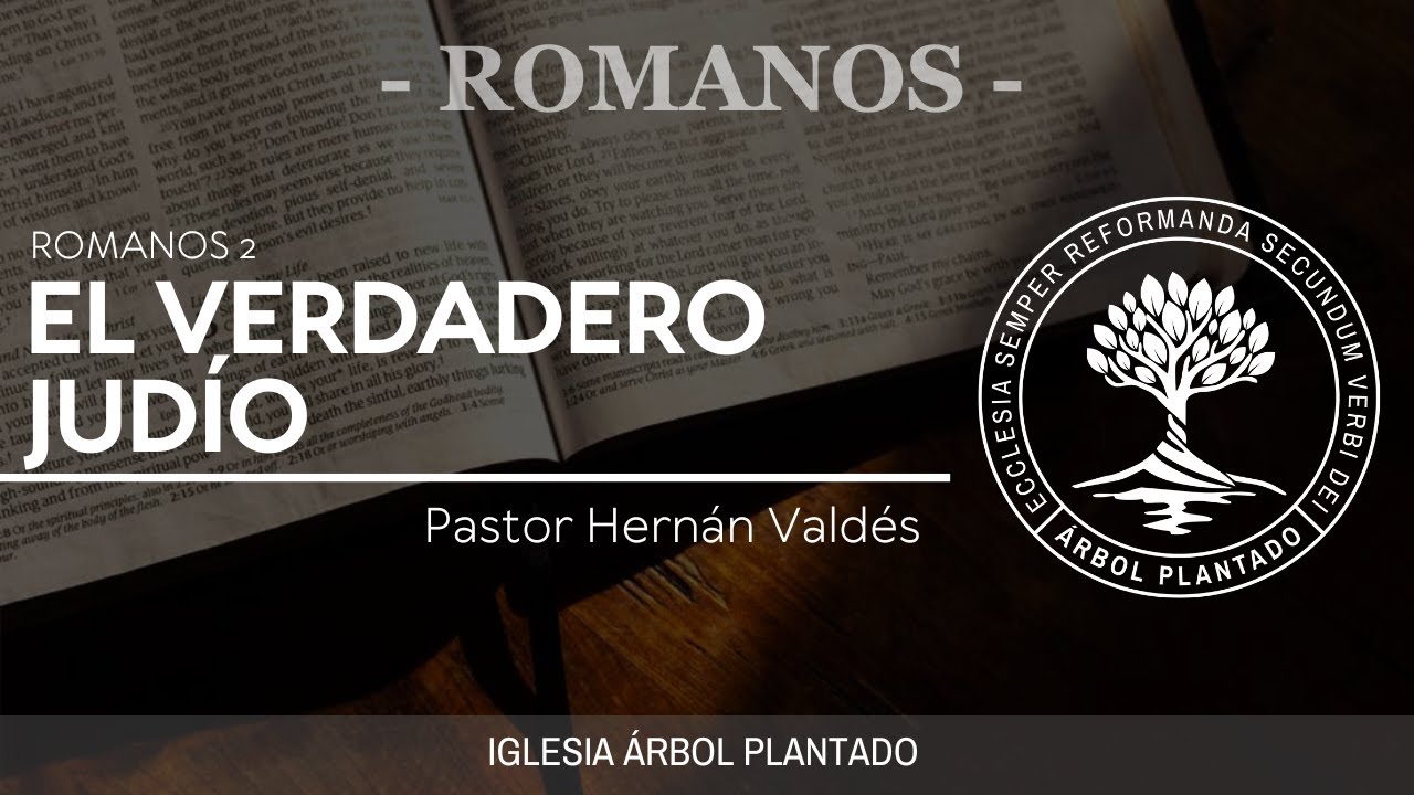 63 - El verdadero judío (Romanos 2 )