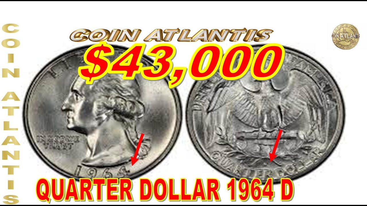 El Quarter de 1964 es especial.ahora vale alrededor de $ 43,000 debido a su rareza