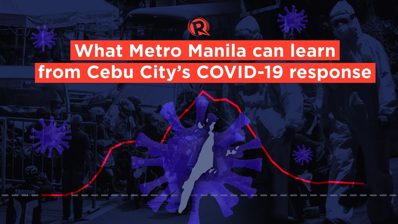What Metro Manila can learn from Cebu City&rsquo;s COVID-19 response