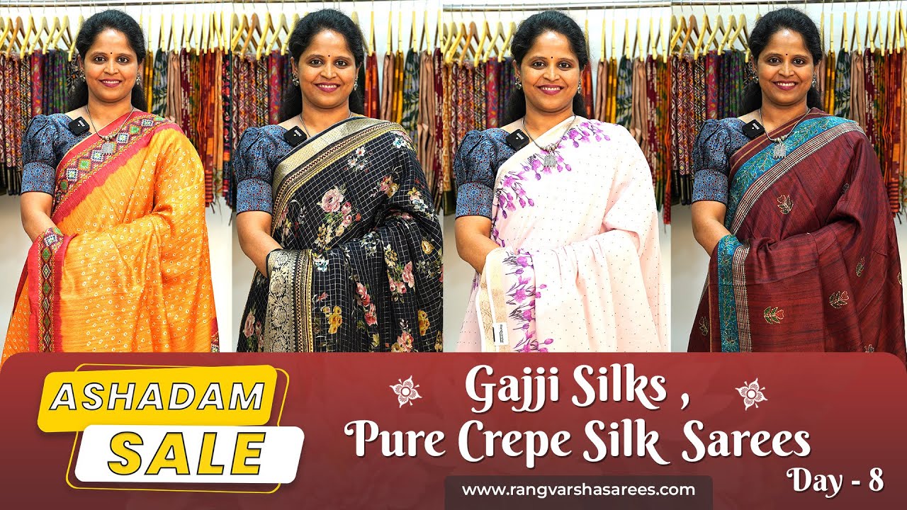Aashadam Sale-Rangvarsha Sarees-Gajji Silks,Pure Crepe silks,Chiffons& spun silk saree-8th July 2024