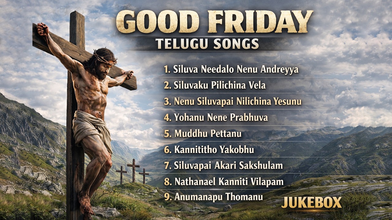 GOOD FRIDAY TELUGU SONGS JUKEBOX | Siluva Songs | Jesus Christ Crucifixion Songs |