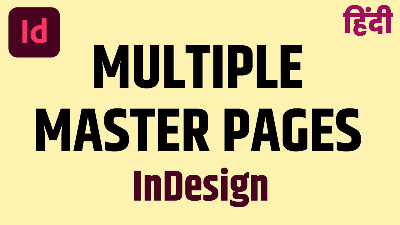 Using Multiple Master Pages in Adobe InDesign | Hindi