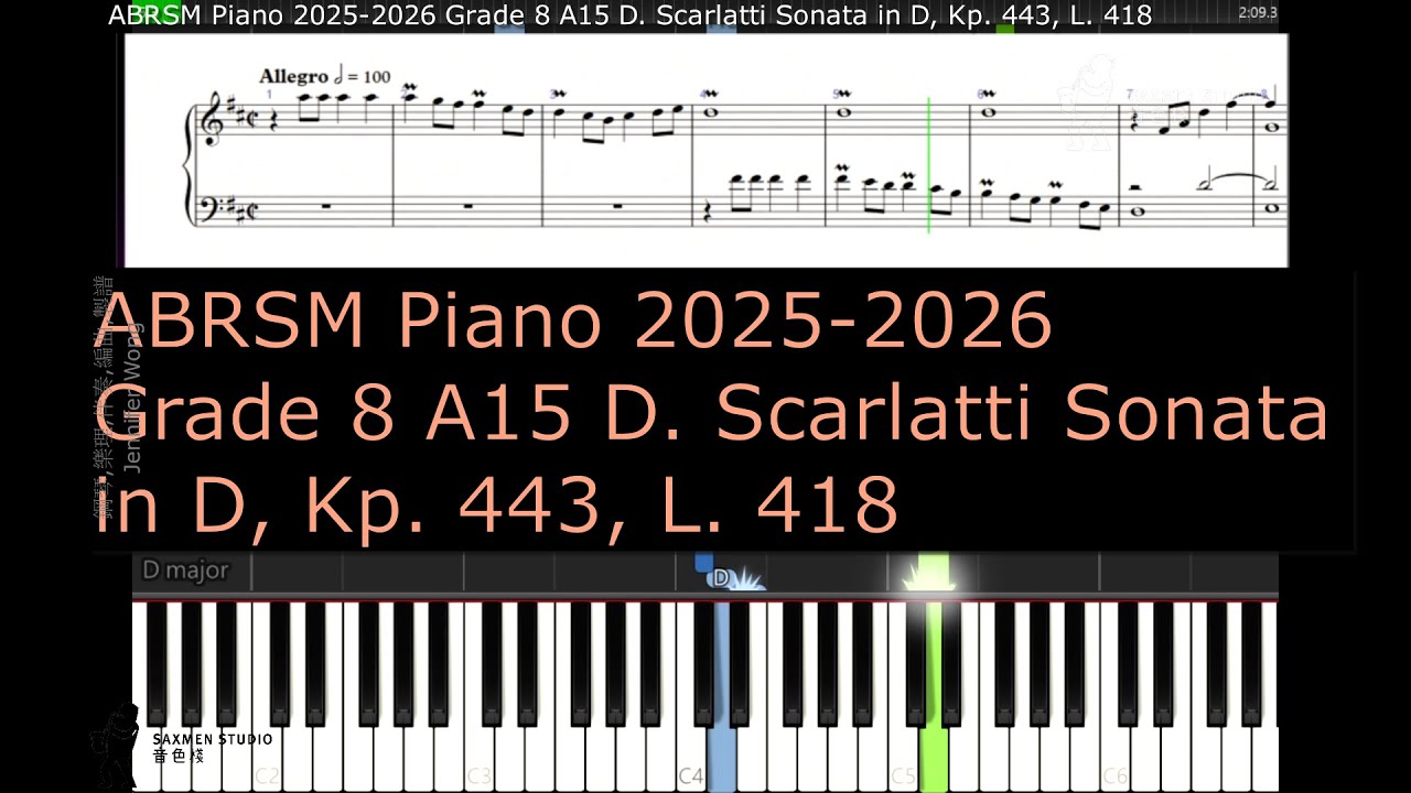 ABRSM Piano 2025 2026 Grade 8 A15 D  Scarlatti Sonata in D, Kp  443, L  418