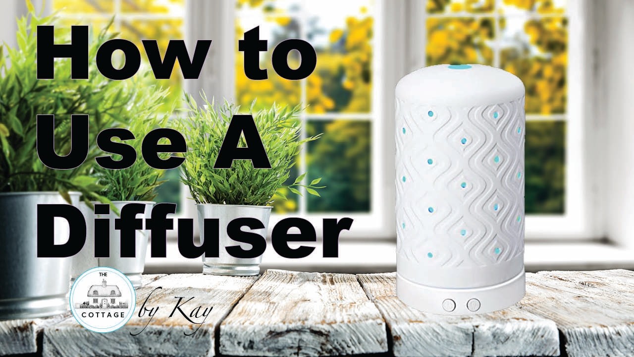 How to Use a Diffuser