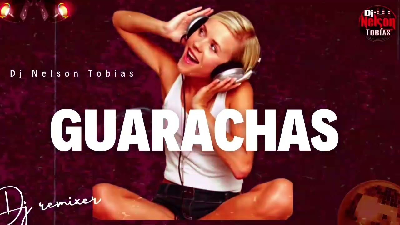 GUARACHAS SANTIAGUEÑA vol 03 - Dj Nelson Tobias 