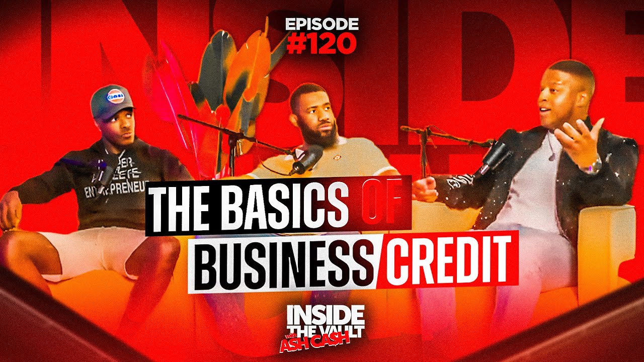 INSIDE THE VAULT Business Credit 101 Unleashing Unbelievable Wealth Building Strategies