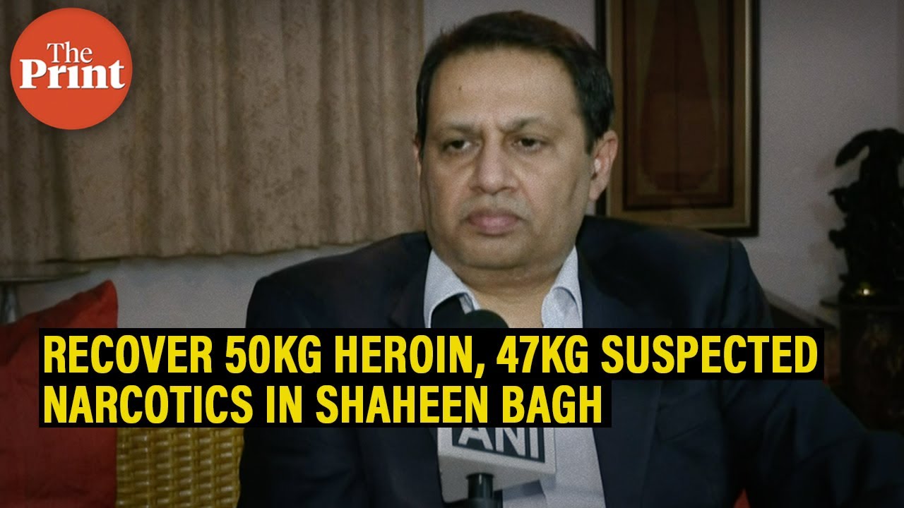 'Initial probe shows a huge international syndicate is behind Shaheen Bagh drug bust': NCB Dy DG