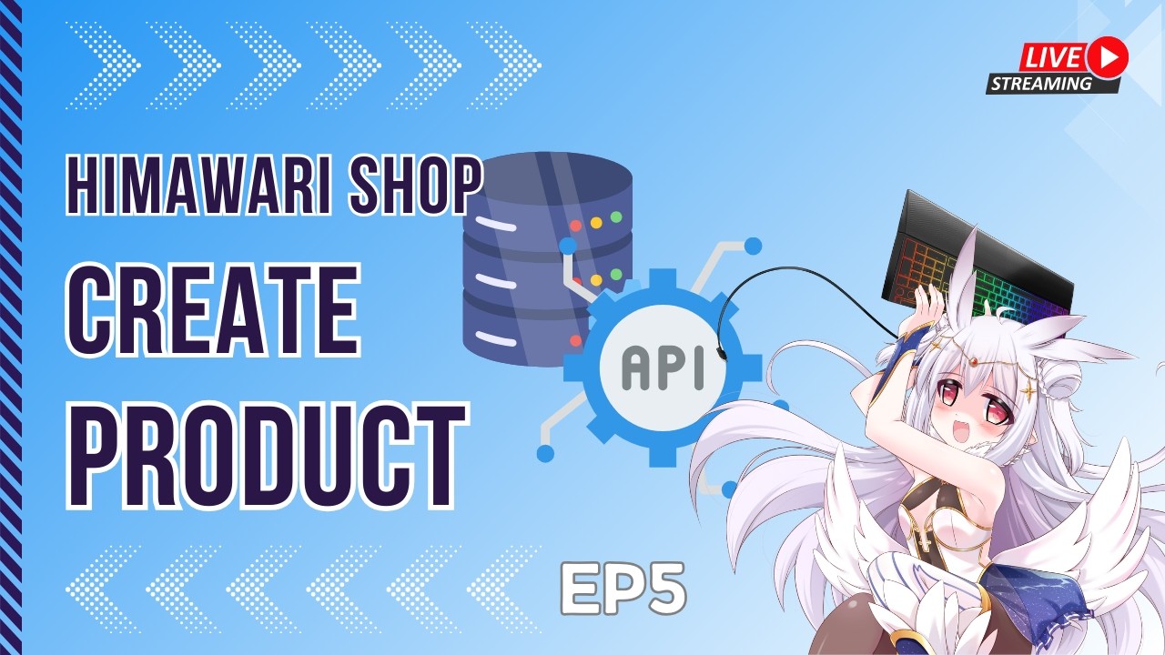 「🔴 LIVE  R & D」Himawari White Owl Shop EP 5 Create Product Api