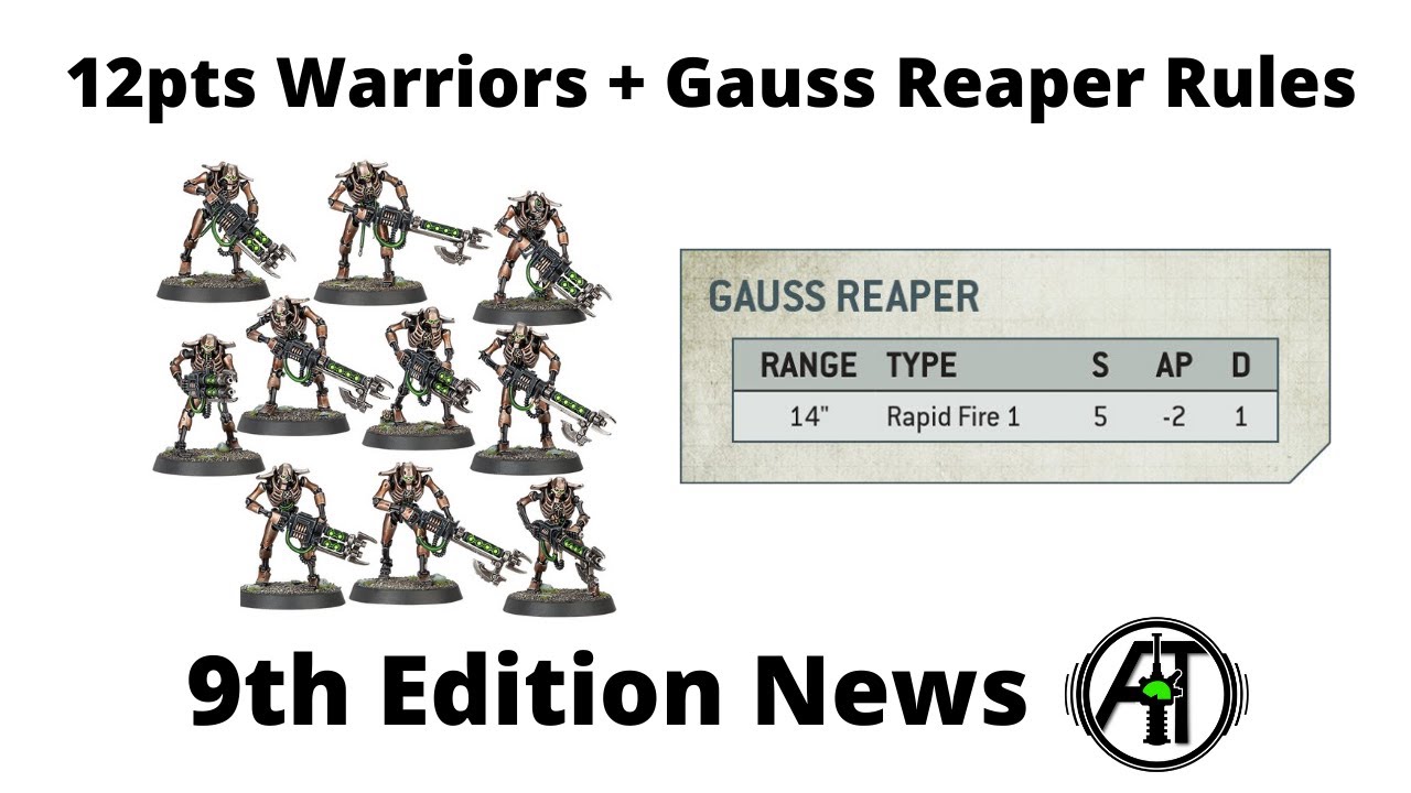 Gauss Reaper Stats and 12pt Necron Warriors: 9th Edition Necrons Faction Focus