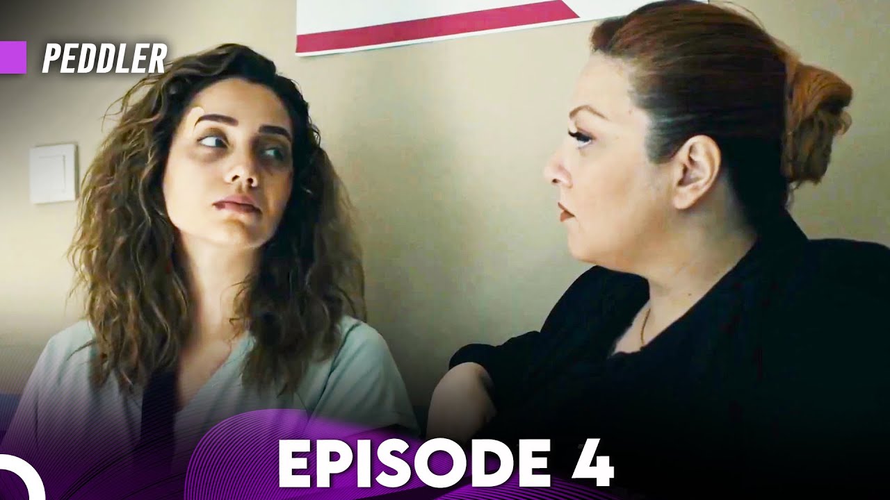Peddler - Episode 4 | Seyyar (English Subtitles)
